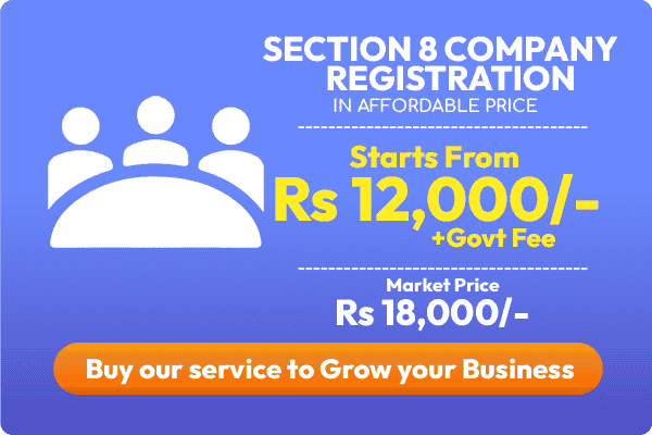 Section 8 Company-Registration in affordable price-12,000rs